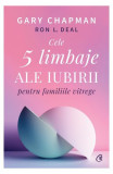 Cele cinci limbaje ale iubirii pentru familiile vitrege - Paperback brosat - Gary Chapman, Ron L. Deal - Curtea Veche