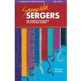Sewing with Sergers: The Complete Handbook for Overlock Sewing