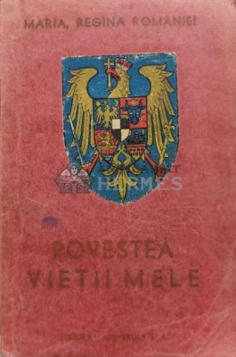 Povestea vieții mele. Prima editie Vol. 3 - Regina Maria (J95) foto