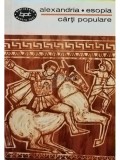 Mihail Sadoveanu - Alexandria. Esopia - Carti populare (Editia: 1966)