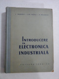 INTRODUCERE IN ELECTRONICA INDUSTRIALA - T. TANASESCU, CHR. VAZACA, M. BERLADSCHI