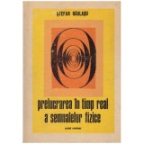 Stefan Garlasu - Prelucrarea in timp real a semnalelor fizice - 130778