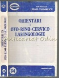 Cumpara ieftin Orientari Oto-Rino-Cervico-Laringologie Leonid Teodorescu, Junimea 1981, ORL, Medicina, 344 pagini