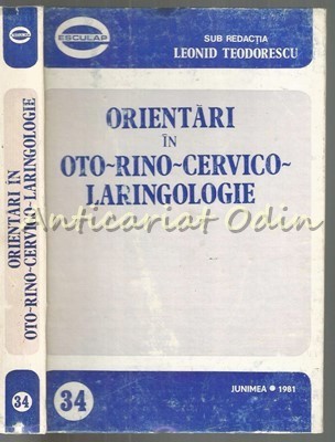 Orientari In Oto-Rino-Cervico-Laringologie - Leonid Teodorescu foto