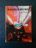 LEWIS COTLOW - ZANZABUKU. SAFARI PRIMEJDIOS (1969, editie cartonata)