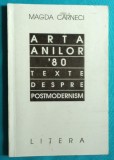 Magda Carneci &ndash; Arta anilor 80 ( prima editie )