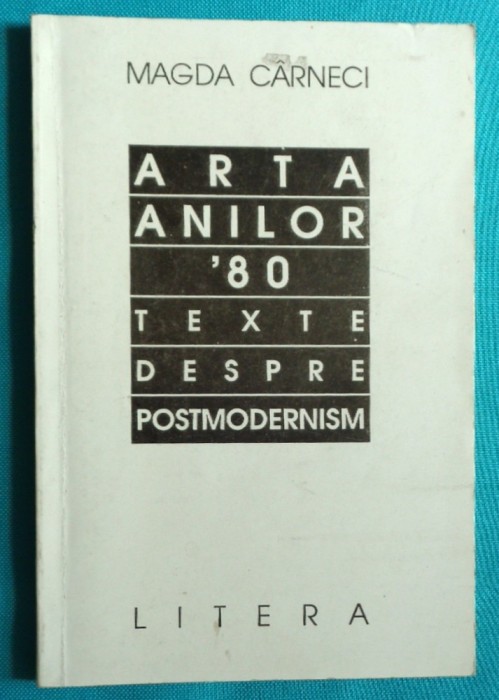 Magda Carneci &ndash; Arta anilor 80 ( prima editie )