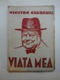 VIATA MEA - WINSTON CHURCHILL