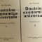 Doctrine Economice Universale Vol.1-2 - Ion Pohoata , G324