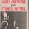 Vladimir Alexe - Anglo-americanii pe frontul invizibil / servicii secrete