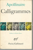 Cumpara ieftin Calligrammes - Guillaume Apollinaire