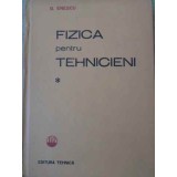 FIZICA PENTRU TEHNICIENI VOL.1-G. ENESCU-223555