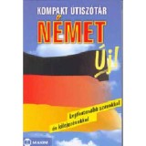 Kompakt &uacute;tisz&oacute;t&aacute;r - N&eacute;met - Legfontosabb szavakkal &eacute;s kifejez&eacute;sekkel - S&ouml;v&eacute;nyh&aacute;zy Edit
