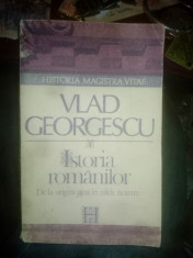 Vlad Georgescu -Istoria romanilor de la origini pana in zilele noastre foto