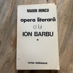 Marin Mincu - Opera literara a lui Ion Barbu volumul 1