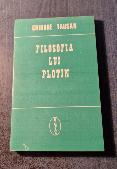 Filosofia lui Plotin Grigore Tausan