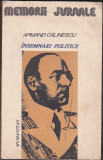 Bnk ant Armand Calinescu - Insemnari politice 1916-1939, Humanitas