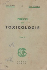 Precis de toxicologie, Tome II foto