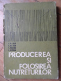 Producerea Si Folosirea Nutretilor - Colectiv ,532016, CERES