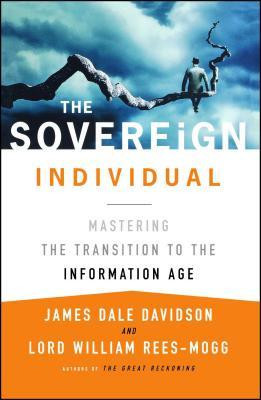 The Sovereign Individual: Mastering the Transition to the Information Age foto