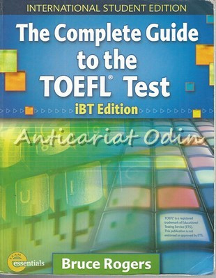 The Complete Guide To The TOEFL Test - Bruce Rogers foto
