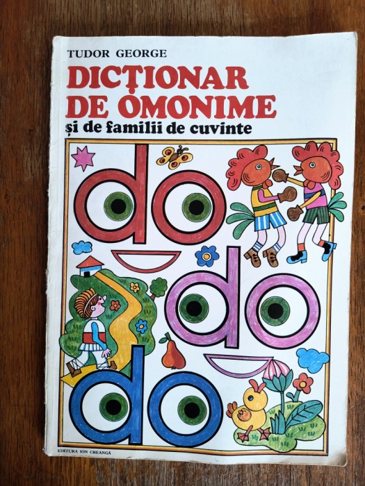 Dictionar de omonime - Tudor George / R6P5F