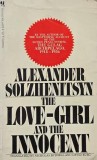 The Love-Girl and the Innocent - Alexander Solzhenitsyn