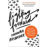 Fighting Forward