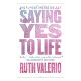 Saying Yes to Life