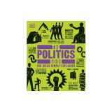The Politics Book: Big Ideas Simply Explained