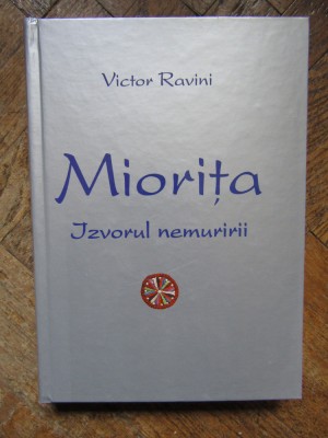 VICTOR RAVINI - MIORITA * IZVORUL NEMURIRII foto
