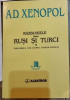 A. D. Xenopol - Razboaiele dintre Rusi si Turci si inraurirea lor asupra Tarilor Romana