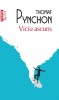 Viciu Ascuns - Thomas Pynchon - Roman Beletristica