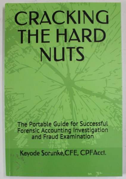 CRACKING THE HARD NUTS byTATSUNAMI YOUTOKU , GUIDE FOR SUCCESSFUL FORENSIC ACCOUNTING INVESTIGATION AND FRAUD EXAMINATION ,