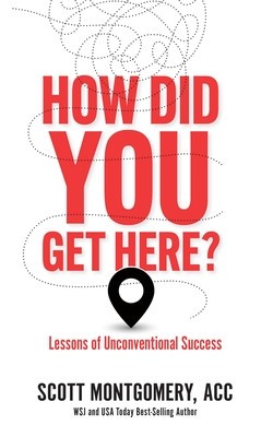 How Did You Get Here: Lessons of Unconventional Success foto