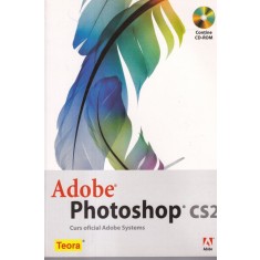 Adobe Photoshop CS2. Curs oficial Adobe Systems