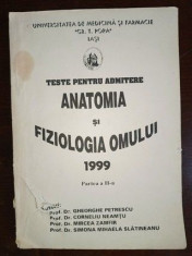 Teste pentru admitere. Anatomia si fiziologia omului 1999 partea a II-a- Gh.Petrescu foto