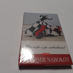 Vladimir Nabokov - Priveste-i pe arlechini! ,RF1/4