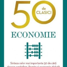 50 de clasici. Economie - Paperback brosat - Tom Butler-Bowdon - Litera
