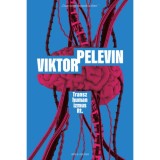 Transzhumanizmus Rt. - Viktor Pelevin