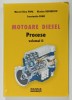MOTOARE DIESEL , PROCESE , VOLUMUL II de MARCEL GINU POPA ...CONSTANTIN PANA , 2003