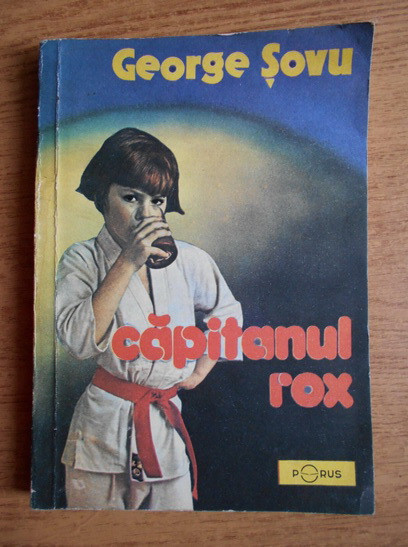 George Sovu - Capitanul Rox