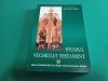 STUDIUL VECHIULUI TESTAMENT * PR. PROF. DE. NICOLLAE CIUDIN / 2002 * H