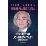 Neuroplasticitatea: Secretul longevității creierului