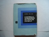Controlul alimentelor de origine animala - D. Popovici, I. Otel, G. Popa, 1967, Alta editura