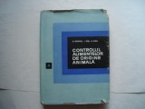 Controlul alimentelor de origine animala - D. Popovici, I. Otel, G. Popa, 1967, Alta editura