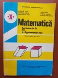 Matematica Geometrie si trigonometrie Manual pentru clasa a 10 a - Augustin Cosa, Maria Radu