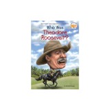 Who Was Theodore Roosevelt?