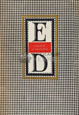 Educatie si sociologie - 1980 - Emile Durkheim (AE202) foto