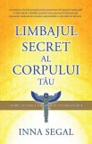 Limbajul secret al corpului tau - Inna Segal